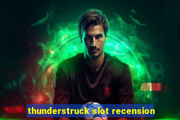 thunderstruck slot recension