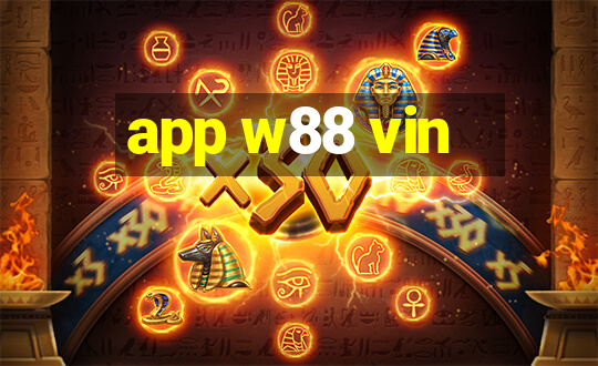 app w88 vin