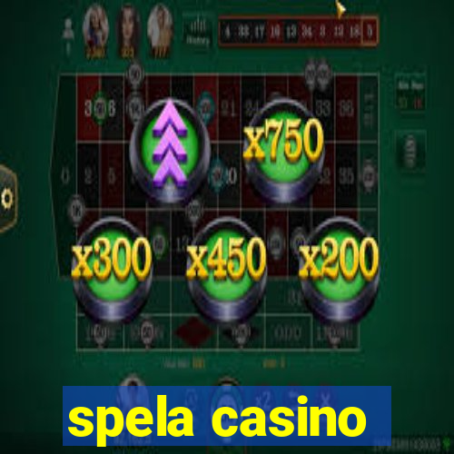 spela casino