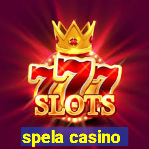 spela casino