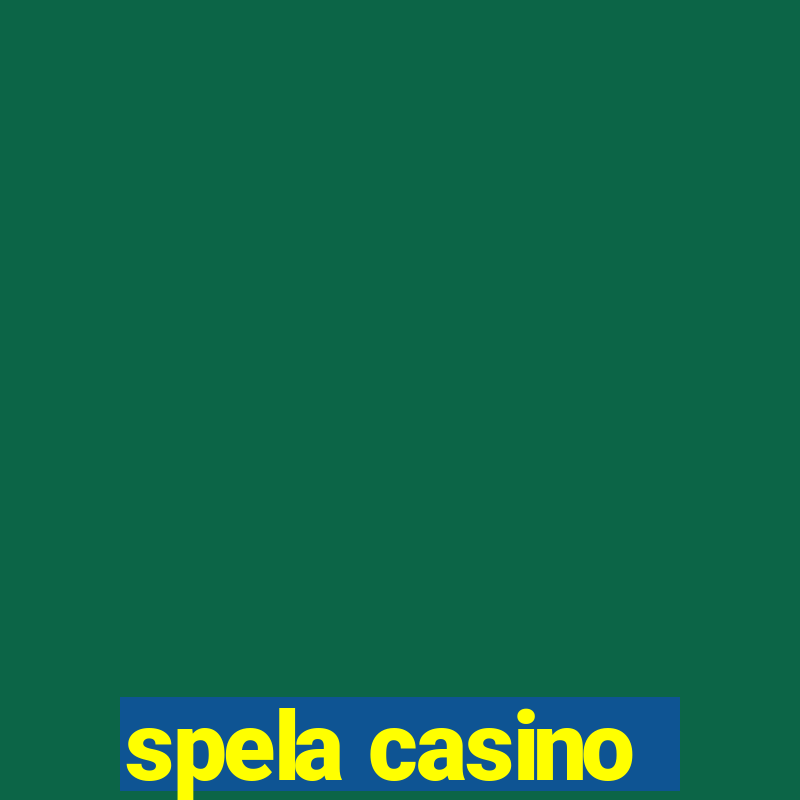 spela casino