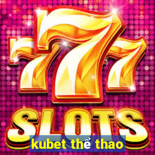 kubet thể thao