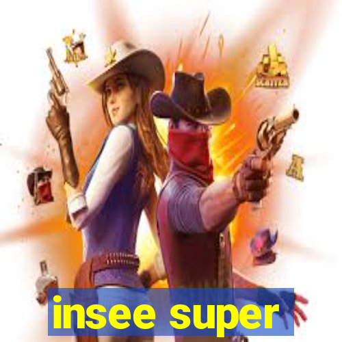 insee super