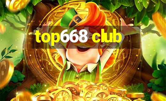 top668 club