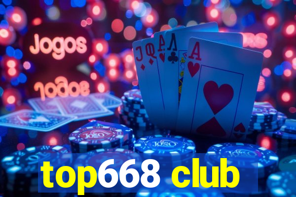 top668 club