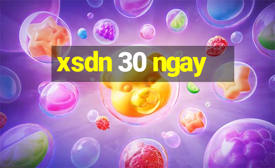 xsdn 30 ngay