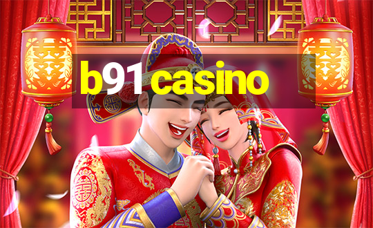 b91 casino