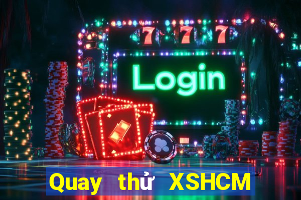 Quay thử XSHCM Thứ 2