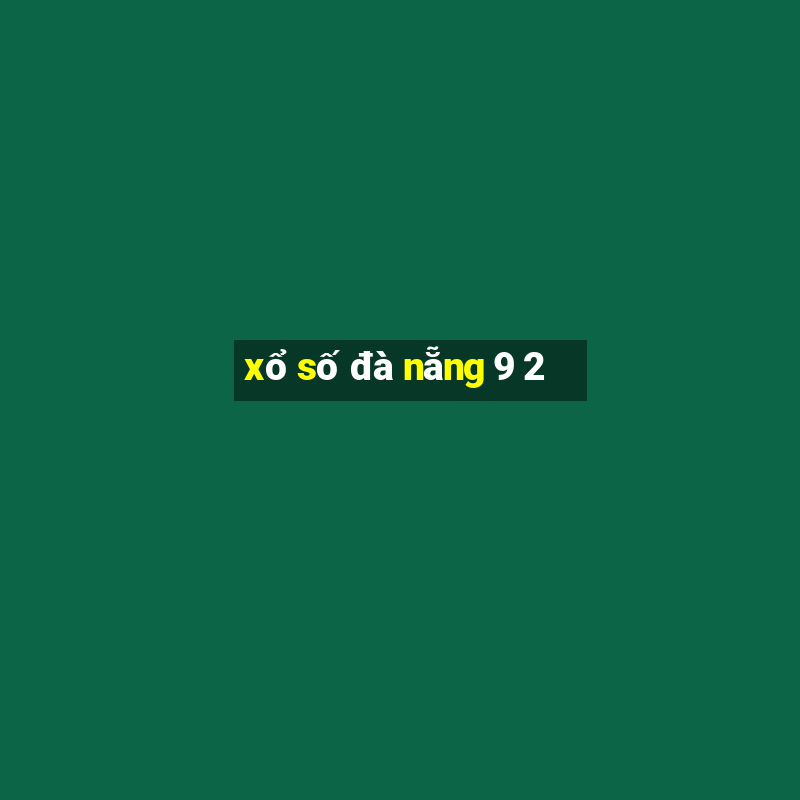 xo so da nang 9 2