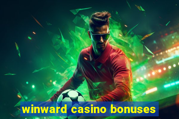 winward casino bonuses