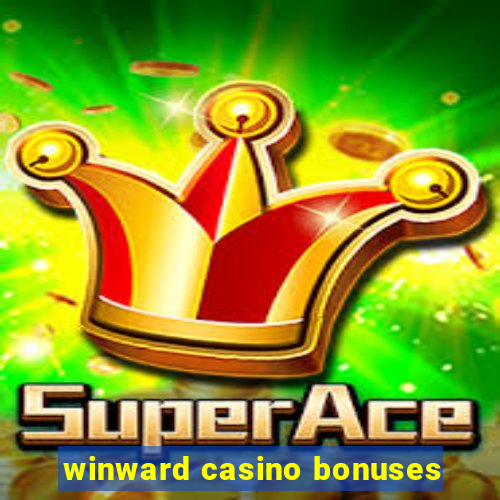 winward casino bonuses