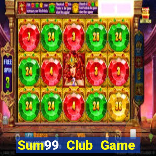 Sum99 Club Game Bài Poker