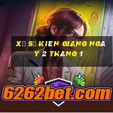 xổ số kiên giang ngày 2 tháng 1