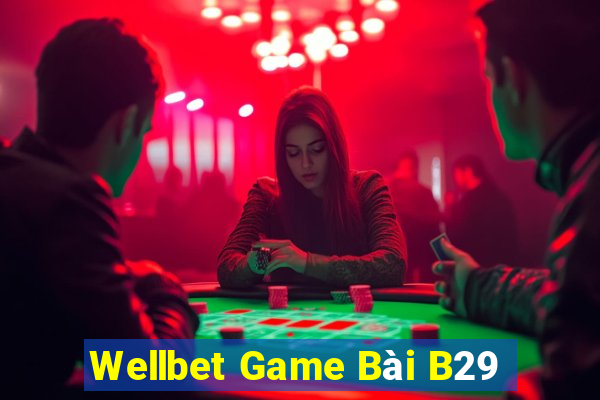 Wellbet Game Bài B29