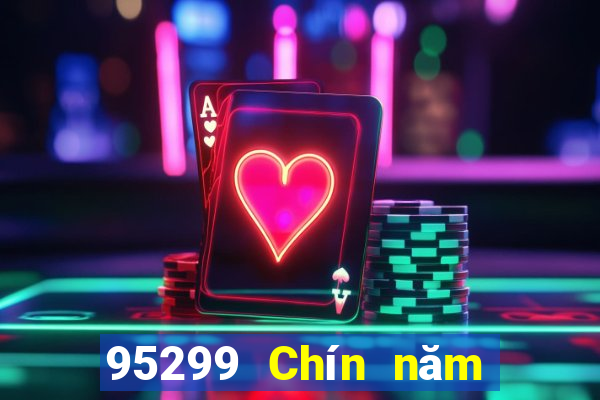 95299 Chín năm tối cao game bài