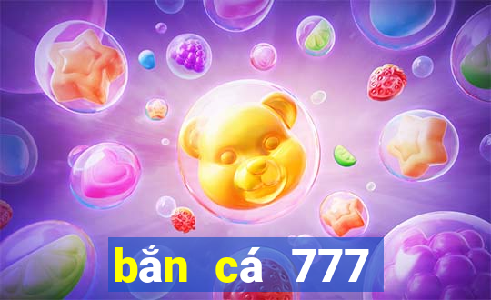 bắn cá 777 đổi thưởng online