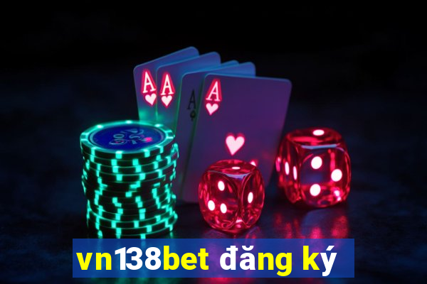 vn138bet đăng ký