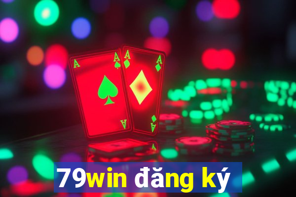 79win đăng ký