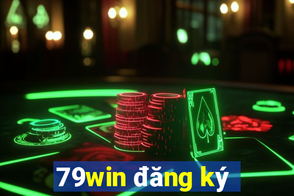 79win đăng ký