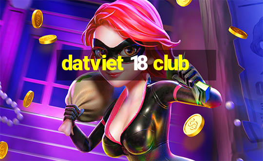 datviet 18 club