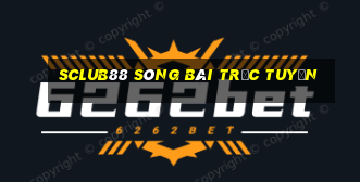 sclub88 sòng bài trực tuyến