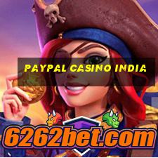 paypal casino india