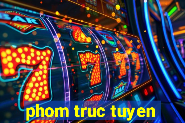 phom truc tuyen