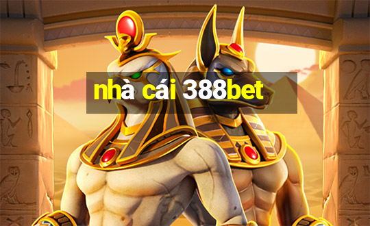 nhà cái 388bet