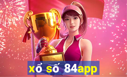 xổ số 84app