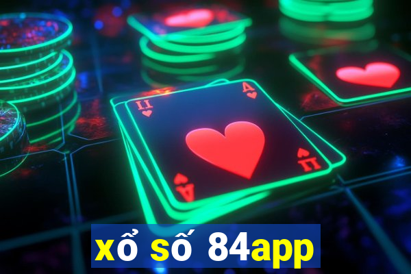 xổ số 84app