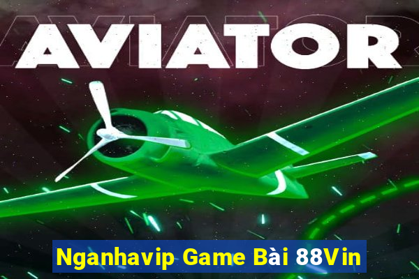 Nganhavip Game Bài 88Vin