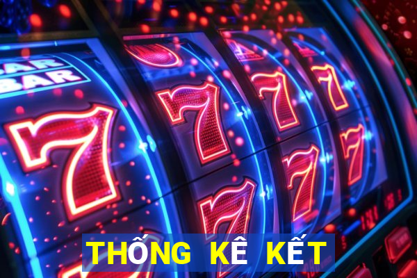 THỐNG KÊ KẾT QUẢ XSVL Thứ 4