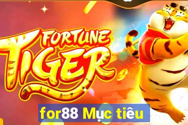 for88 Mục tiêu