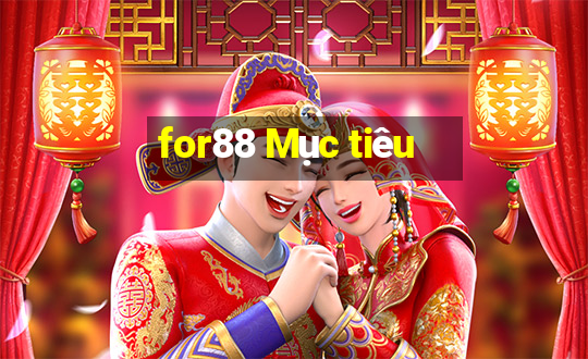 for88 Mục tiêu