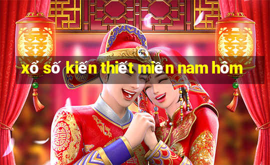 xổ số kiến thiết miền nam hôm