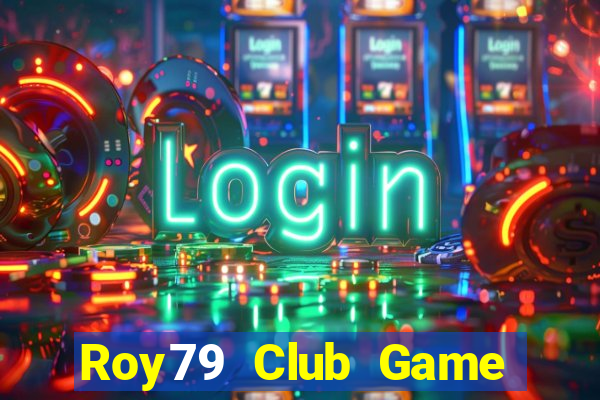 Roy79 Club Game Bài 888 Casino