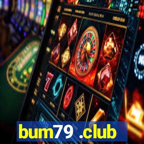 bum79 .club