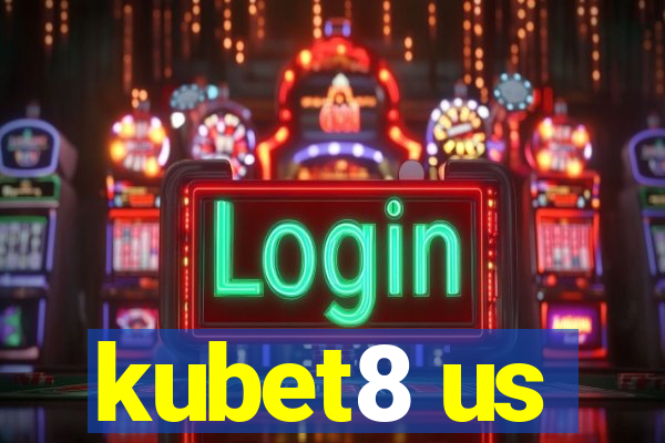 kubet8 us