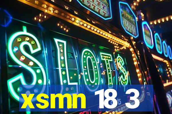 xsmn 18 3