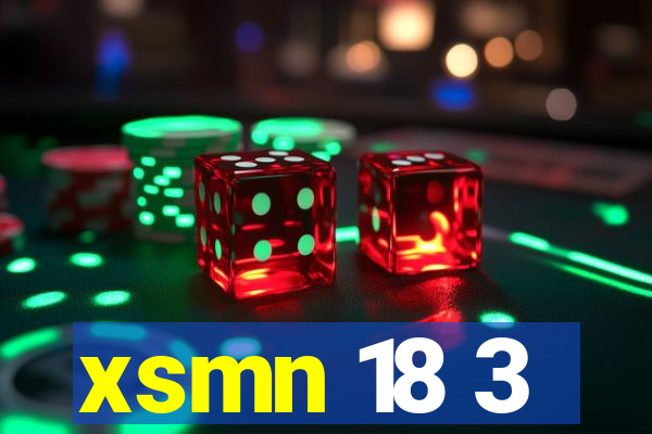 xsmn 18 3