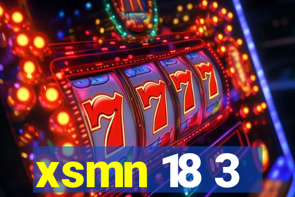 xsmn 18 3