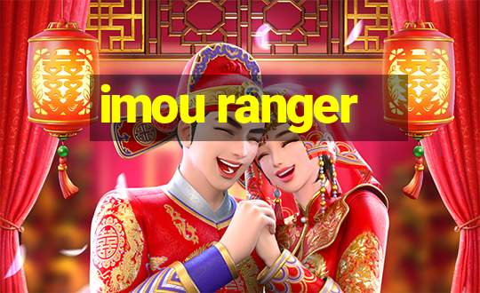 imou ranger