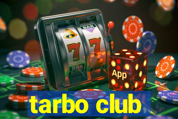 tarbo club