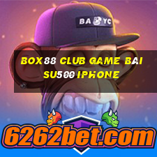 Box88 Club Game Bài Su500 Iphone