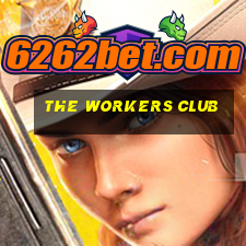 the workers club