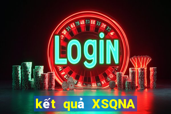 kết quả XSQNA ngày 9