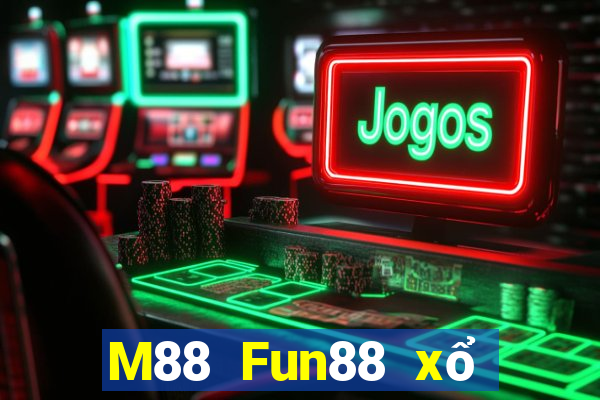 M88 Fun88 xổ số hàng đầu