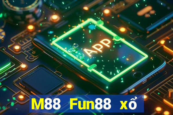 M88 Fun88 xổ số hàng đầu