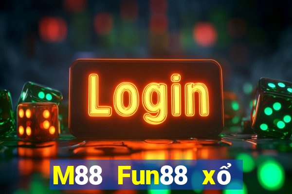 M88 Fun88 xổ số hàng đầu