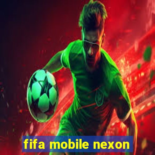 fifa mobile nexon